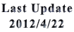 Last Update 2012/4/22