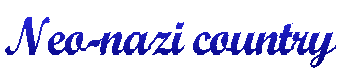Neo-nazi country